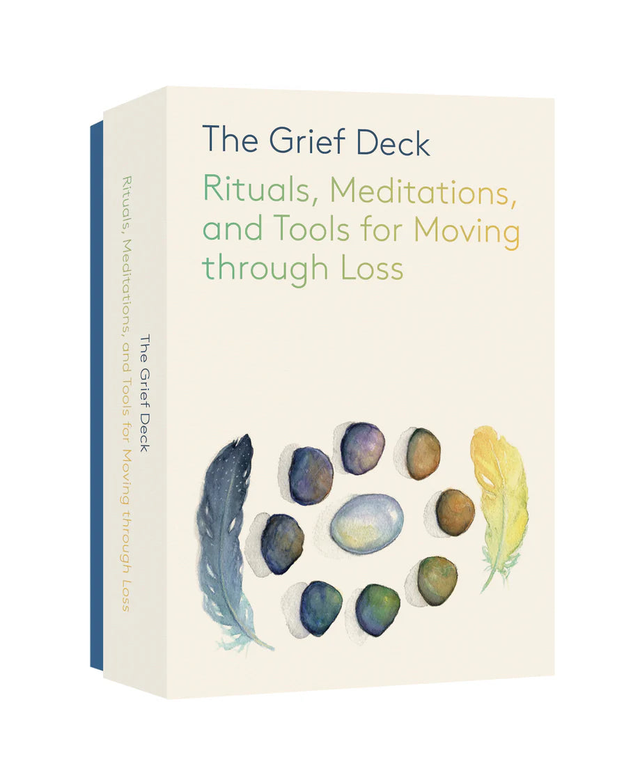 The Grief Deck - Rituals, Meditations & Tools for Moving Through Loss
