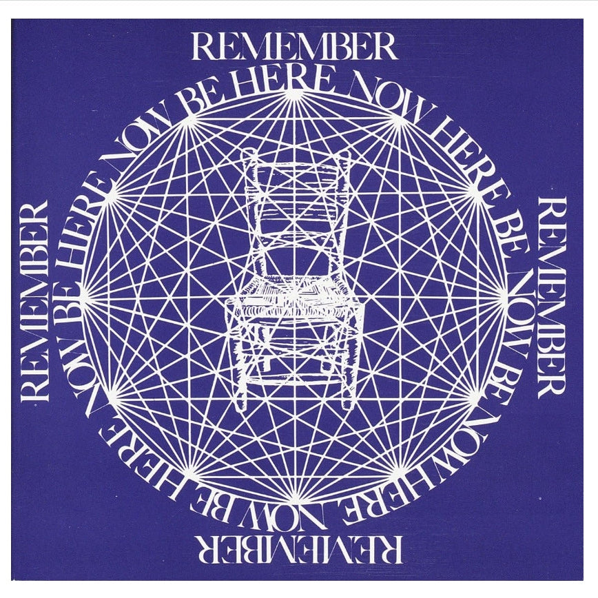 Be Here Now