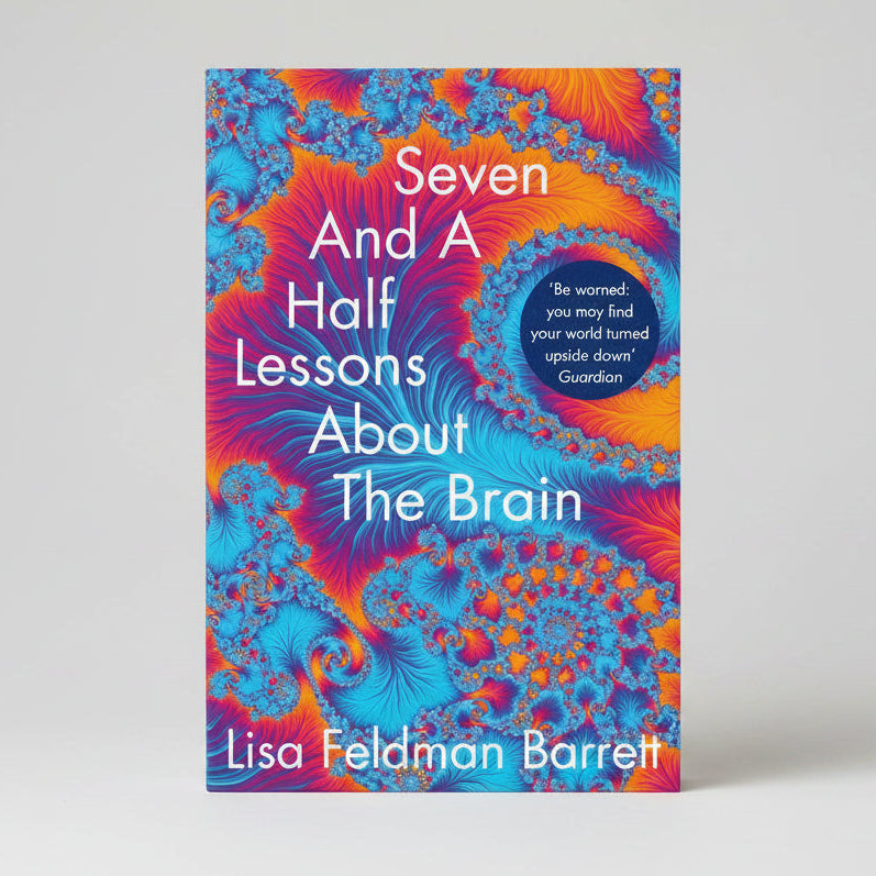 Seven and a Half Lessons About the Brain by Lisa Feldman Barrett