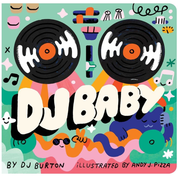 DJ Baby: A Touch-And-Feel Book – Barbican Shop