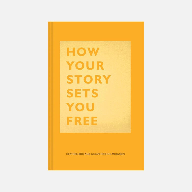 How Your Story Sets You Free