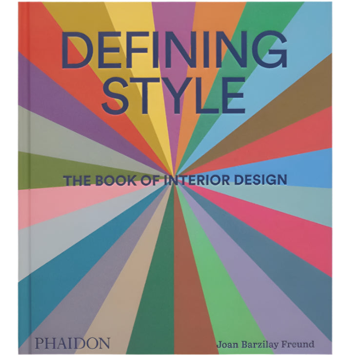 Defining Style: The Book of Interior Design