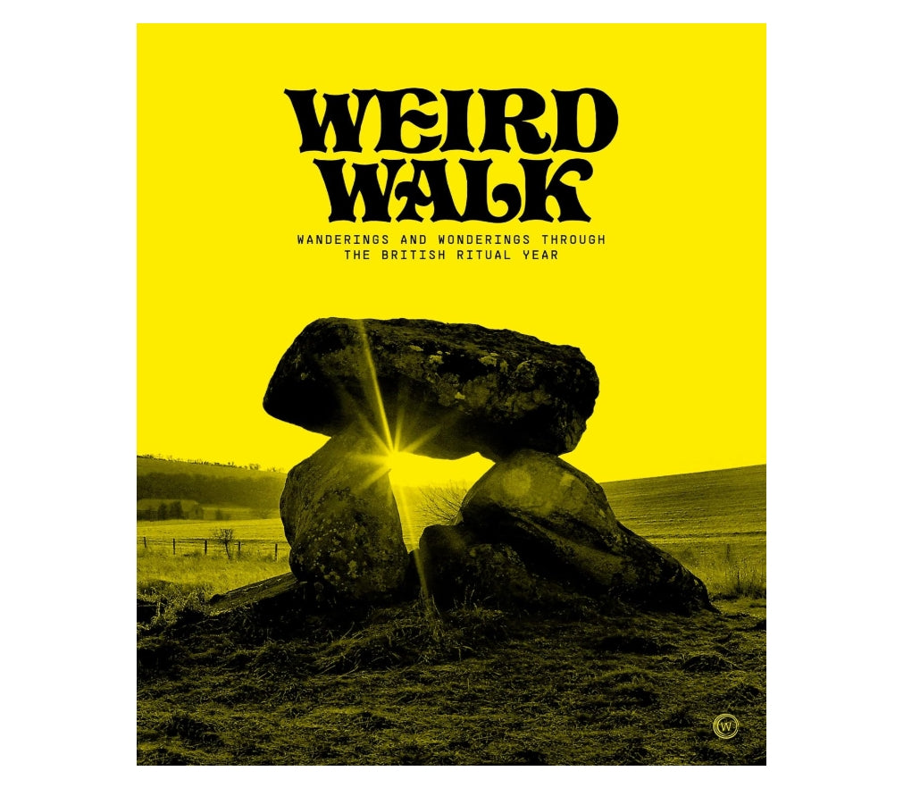 Weird Walk: Wanderings and Wonderings