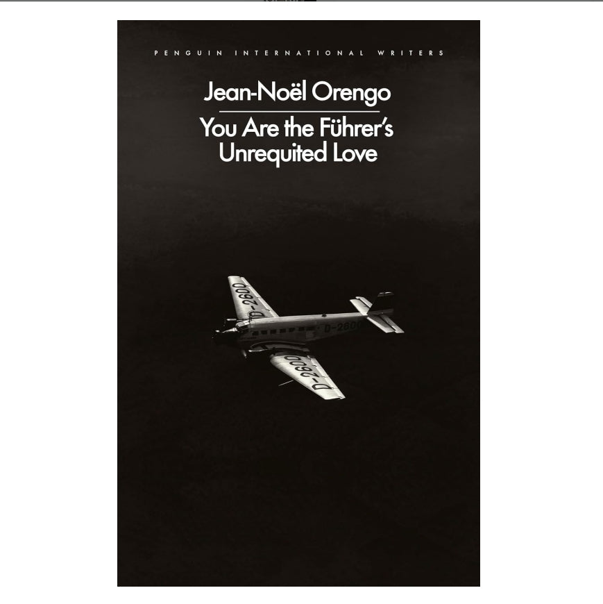 You Are the Führer's Unrequited Love