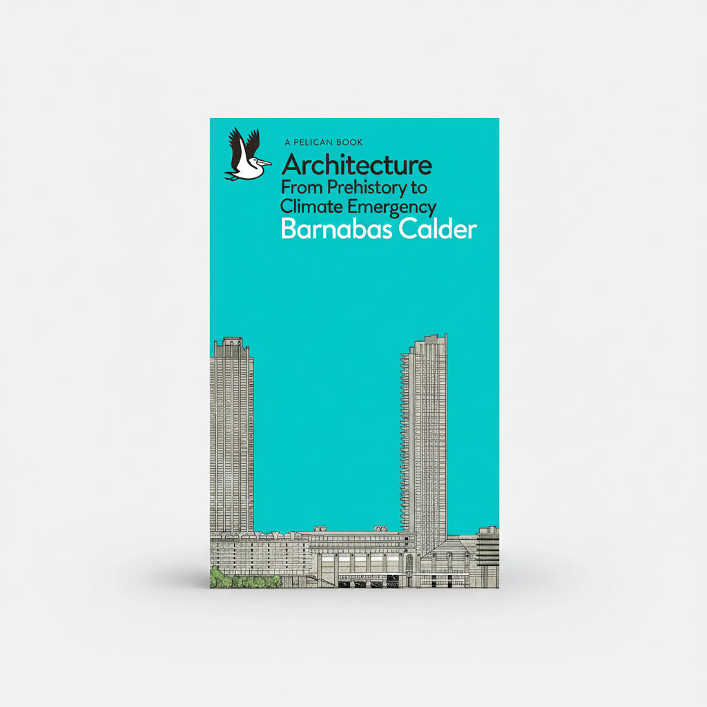 Architecture: From Prehistory to Climate Emergency