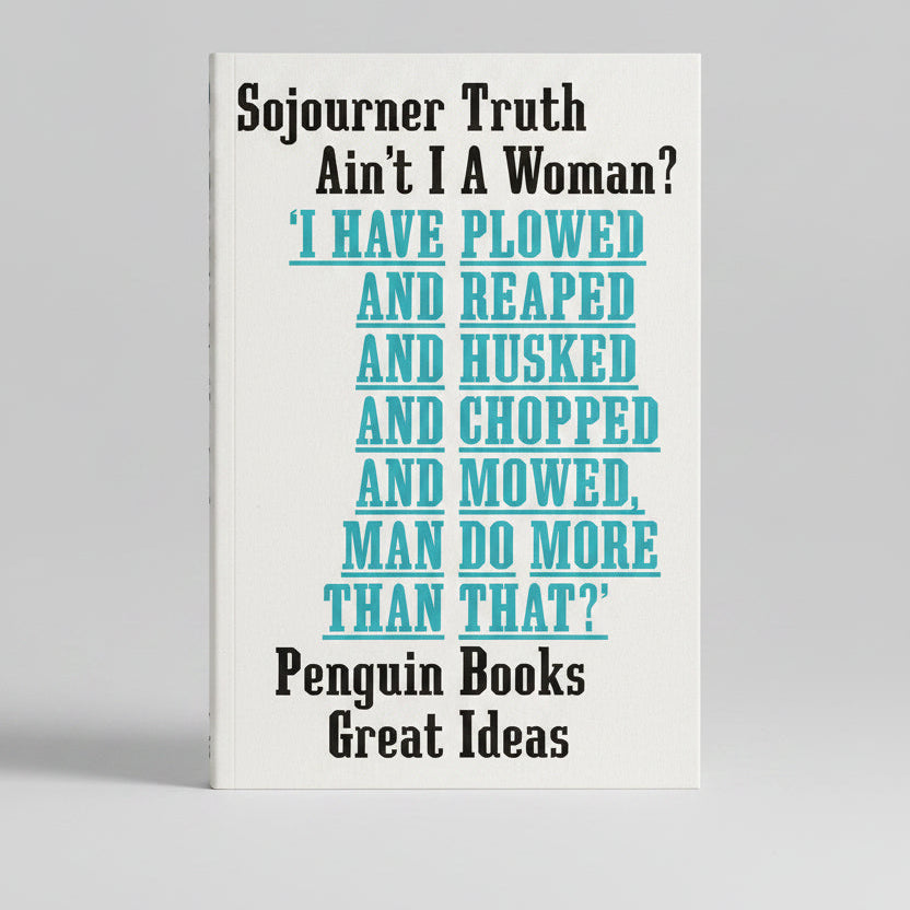Ain't I A Woman? Sojourner Truth