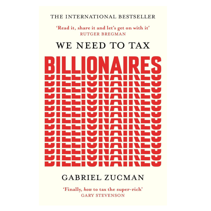 We Need to Tax Billionaires
