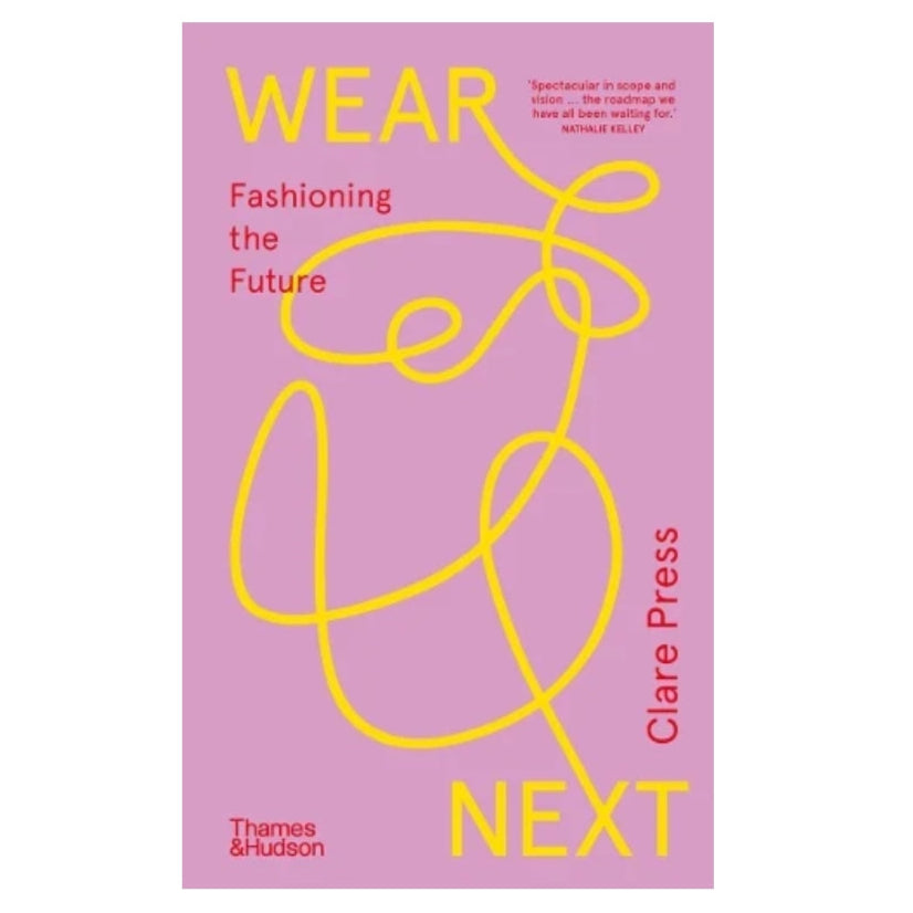 Wear Next: Fashioning the Future