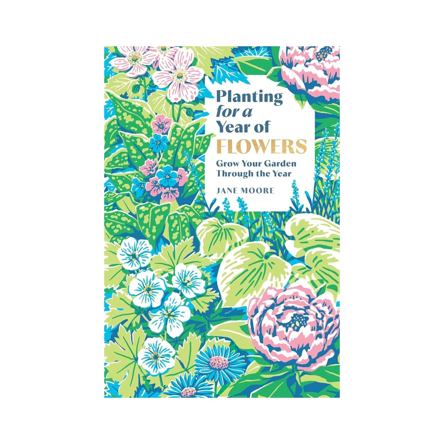 Planting for a Year of Flowers