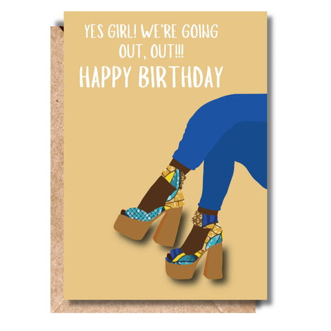 Going Out Out Happy Birthday Greetings Card