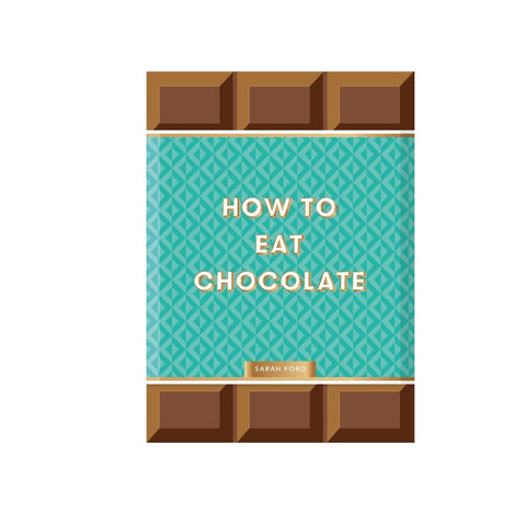 How to Eat Chocolate
