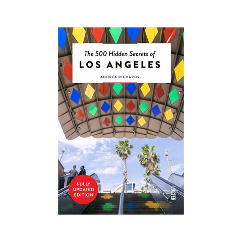 The 500 Hidden Secrets of Los Angeles