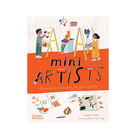 Mini Artists: 20 projects inspired by the great artists