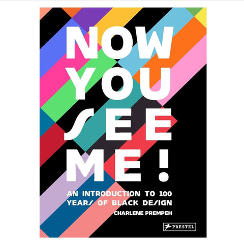 Now You See Me: An Introduction to 100 Years of Black Design