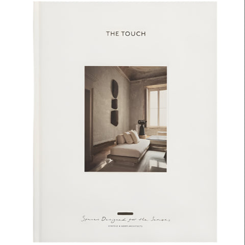 The Touch: Spaces Designed for the Senses