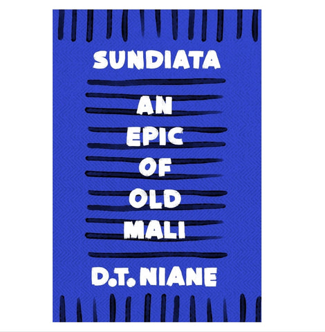 Sundiata: An Epic of Old Mali