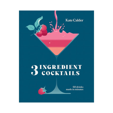 Three Ingredient Cocktails
