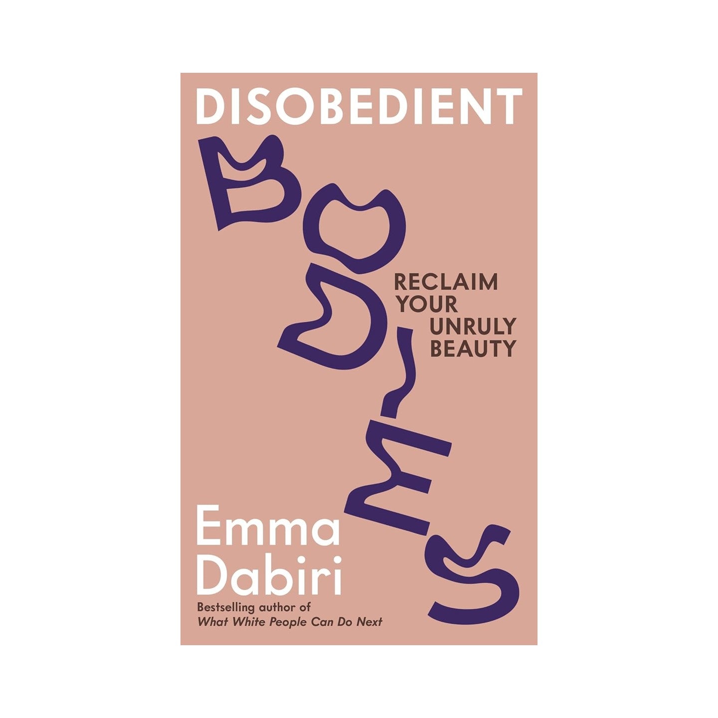 Disobedient Bodies by Emma Dabiri