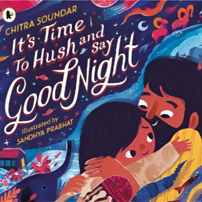 It's Time to Hush and Say Good Night