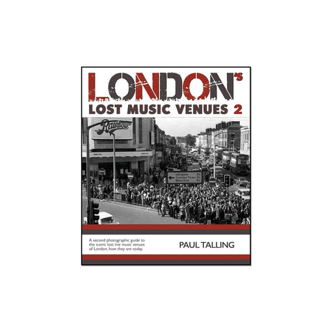 London's Lost Music Venues 2