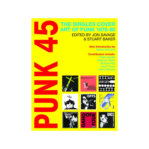 Punk 45: The Singles Cover Art of Punk 1976-80