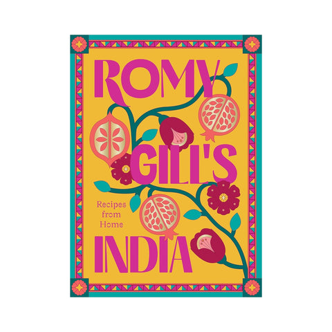 Romy Gill's India Recipes from Home