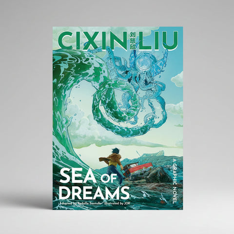 Cixin Liu's Sea of Dreams A Graphic Novel