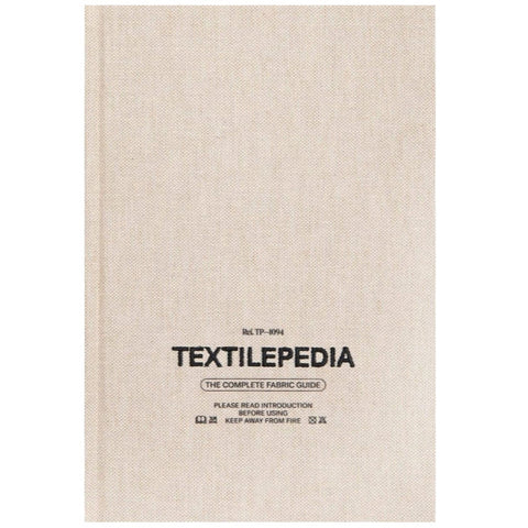 Textilepedia: The Complete Fabric Guide