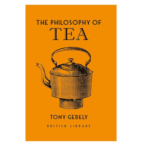 The Philosophy of Tea