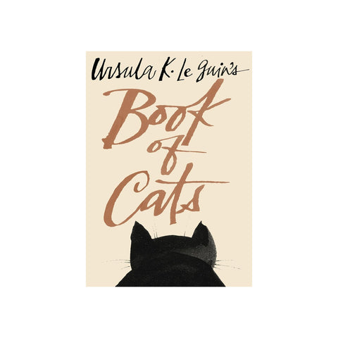 Ursual K. Le Guin's Book of Cats