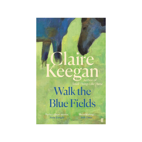 Walk the Blue Fields
