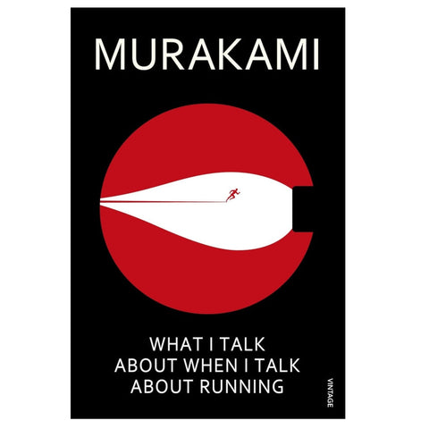 What I Talk About When I Talk About Running