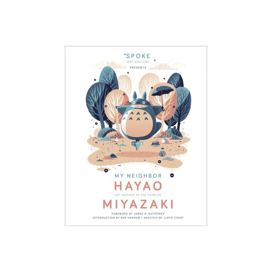 My Neighbor Hayao: Art Inspired by the Films of Miyazaki