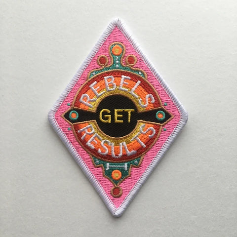 Rebels Get Results Embroidered Patch